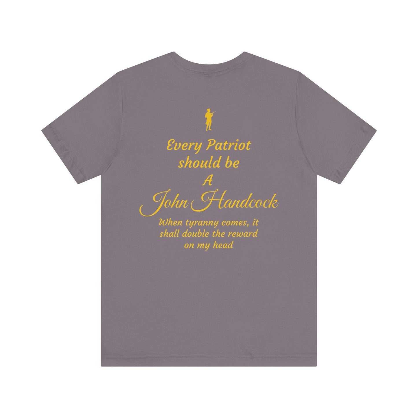 Patriotic Unisex Short Sleeve Tee - 'For the Republic' & 'Every Patriot Should Be A John Hancock'