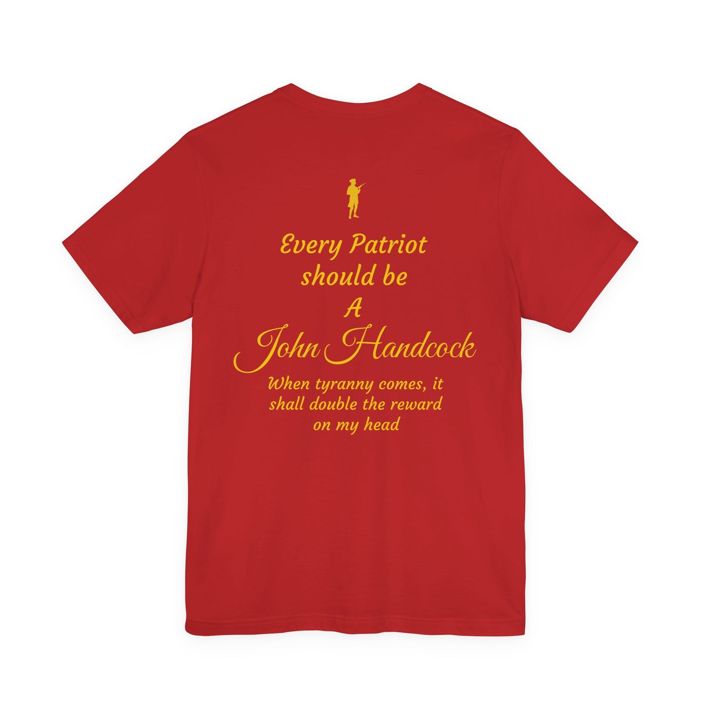 Patriotic Unisex Short Sleeve Tee - 'For the Republic' & 'Every Patriot Should Be A John Hancock'